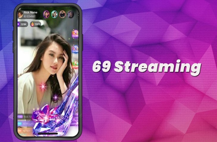 69 Live Streaming