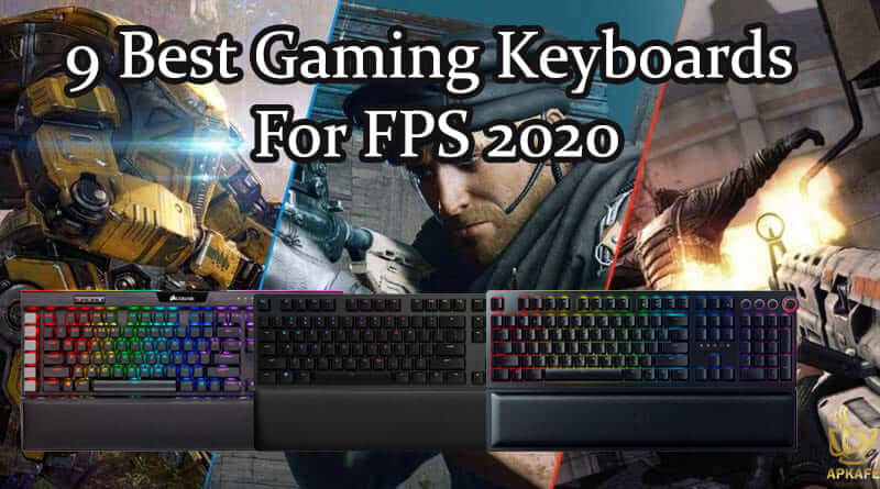 9 Best Gaming Keyboards For FPS 2020