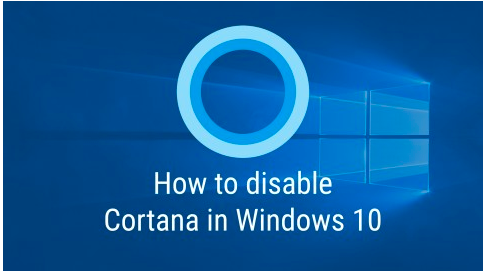 How To Disable Cortana How To Disable Cortana