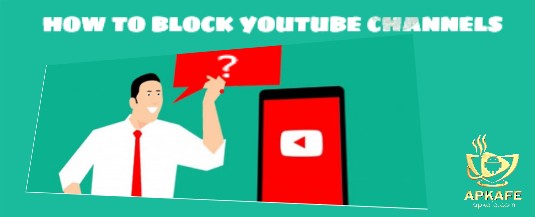 How to block Youtube channels