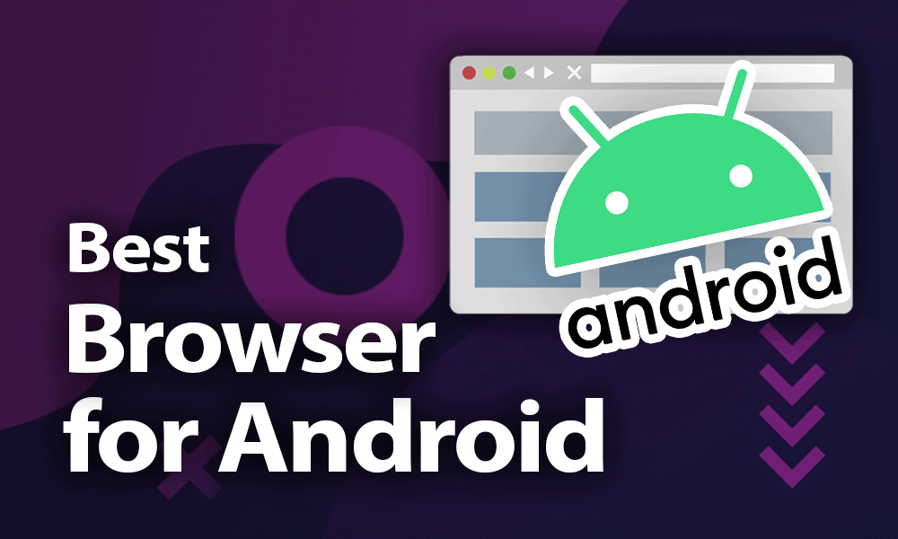 5 super light browsers for Android