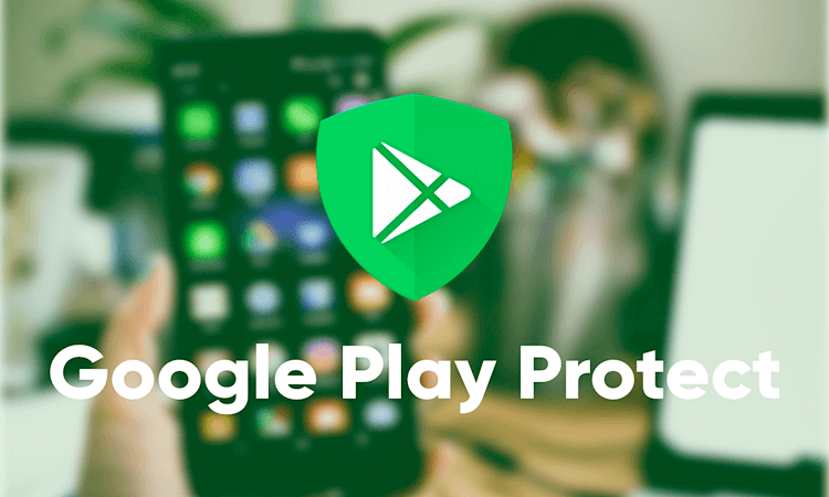 What is Google Play Protect-Google Play Protect to help limit viruses and junk apps on Android
