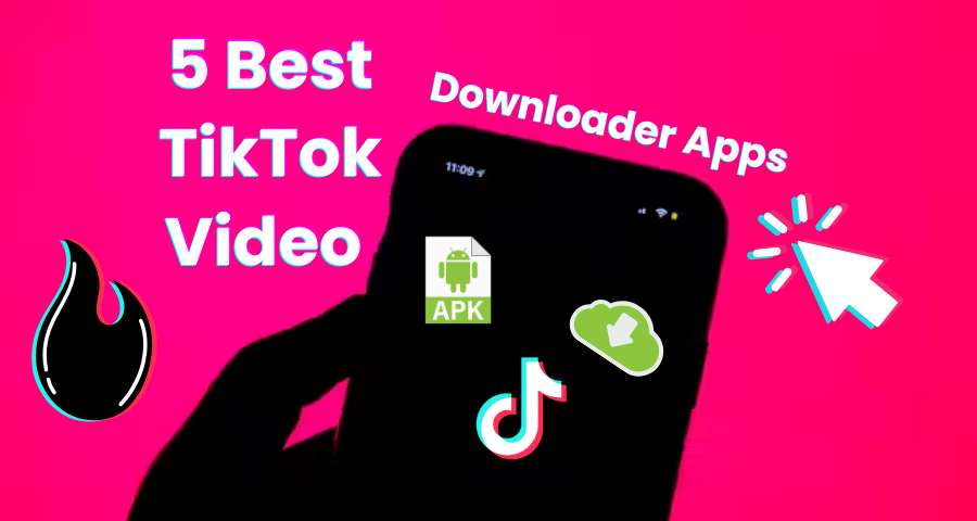 6 Best TikTok Video Downloader Apps and APK