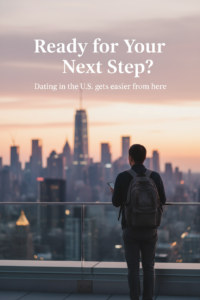 A newcomer overlooking a U.S. city at sunset with soft text saying Ready for Your Next Step