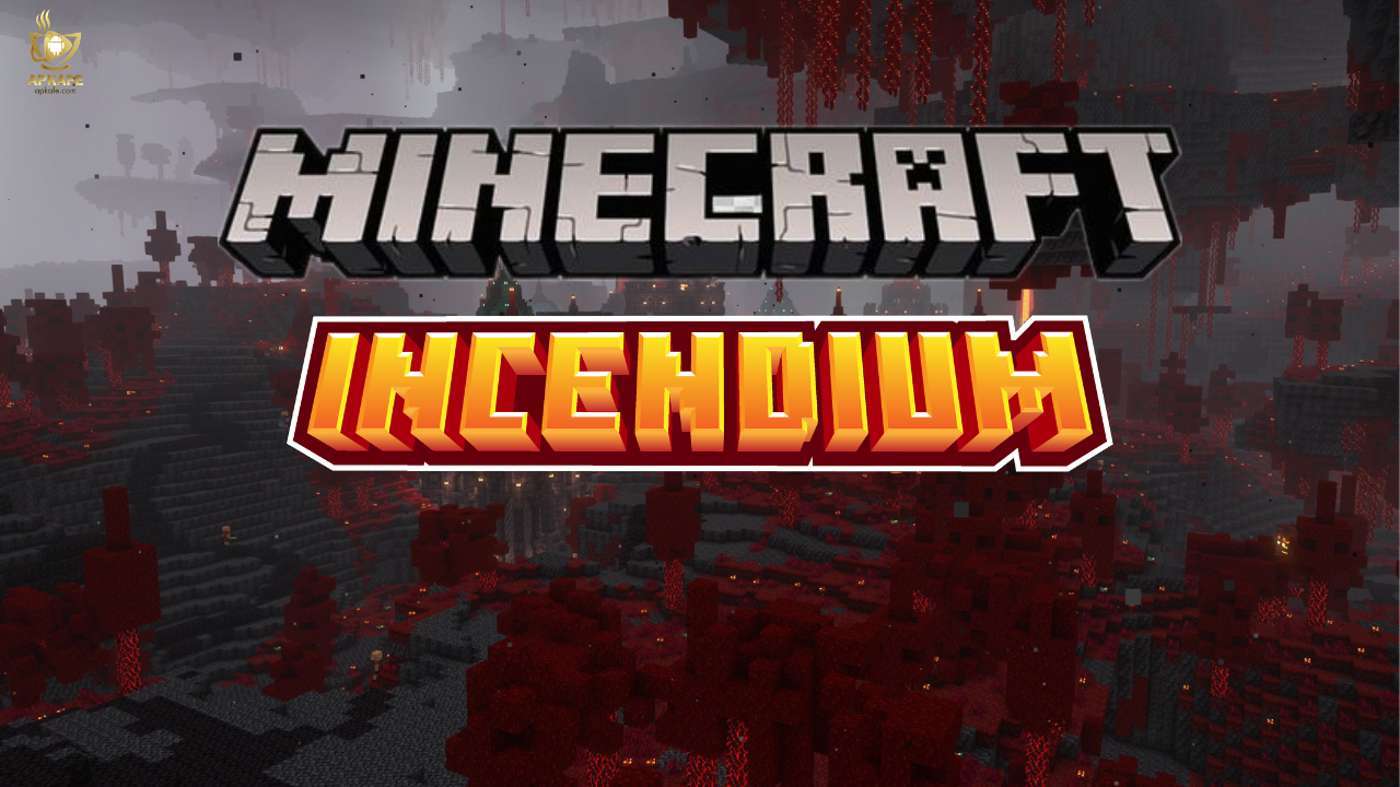 incendium minecraft - apkafe