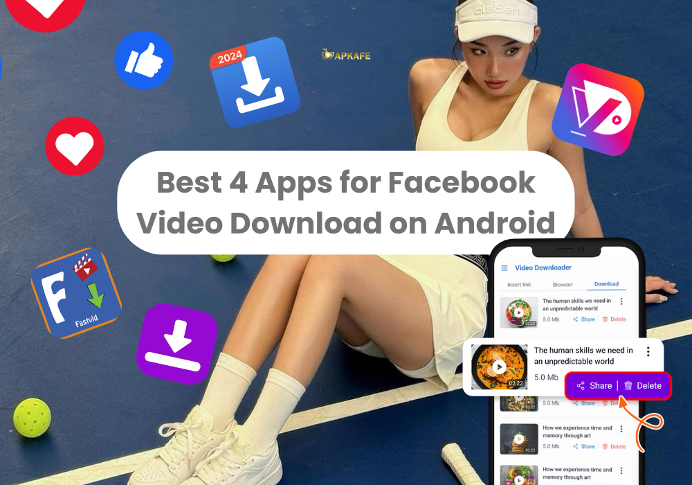 Best 4 Apps for Facebook Video Download on Android