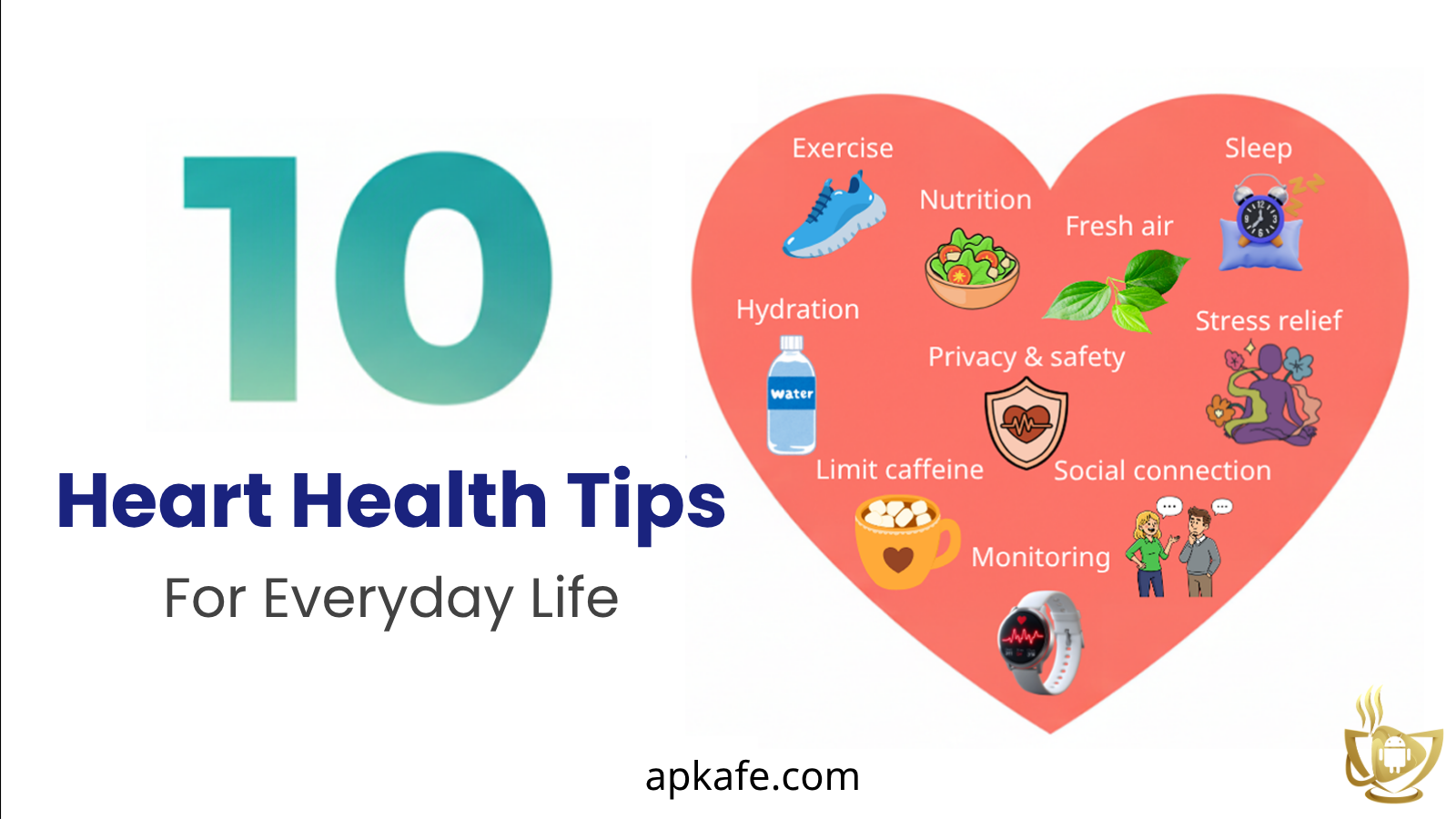 10 Heart Health Tips for Everyday Life