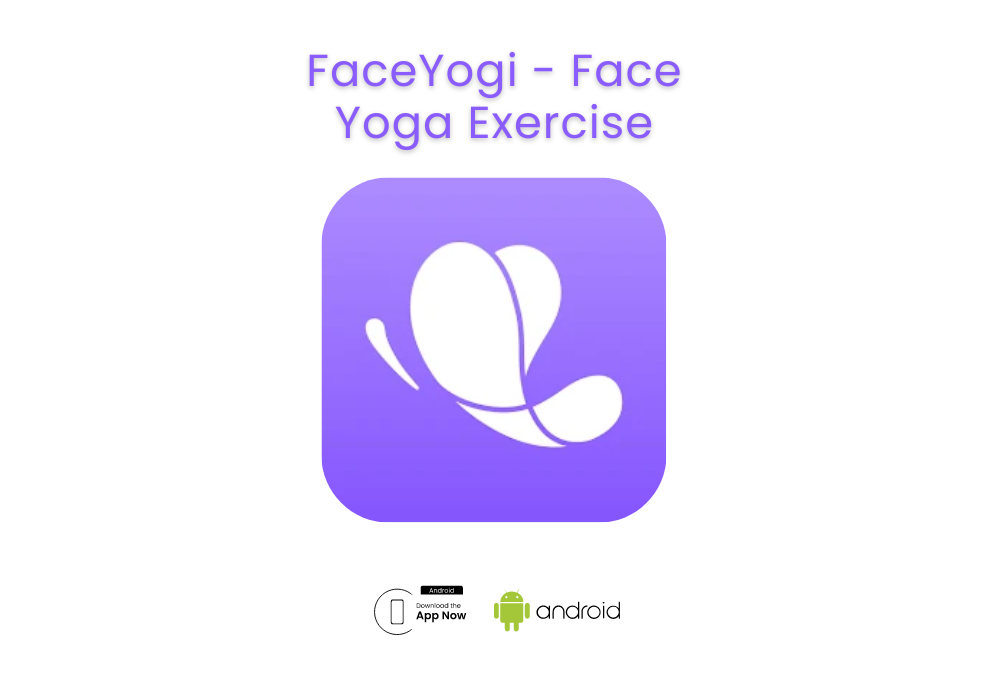 FaceYoga - Face Yoga Exercise