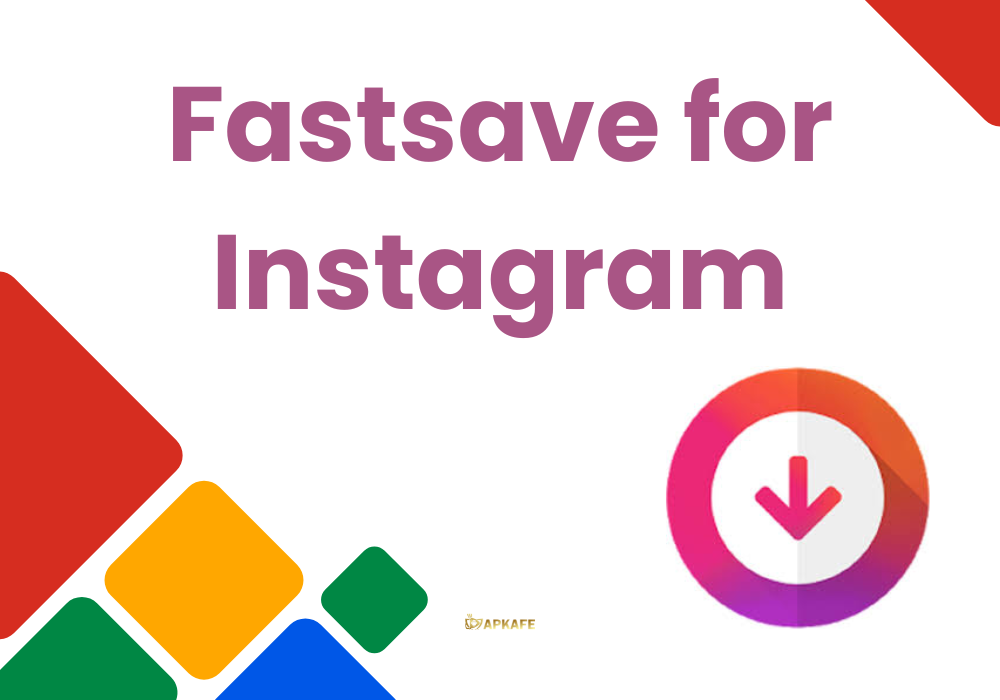 Fastsave for Instagram