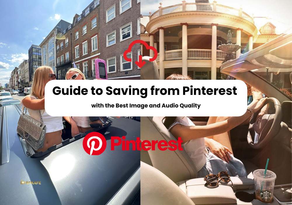 Guide to Saving from Pinterest with the Best Image and Audio Quality