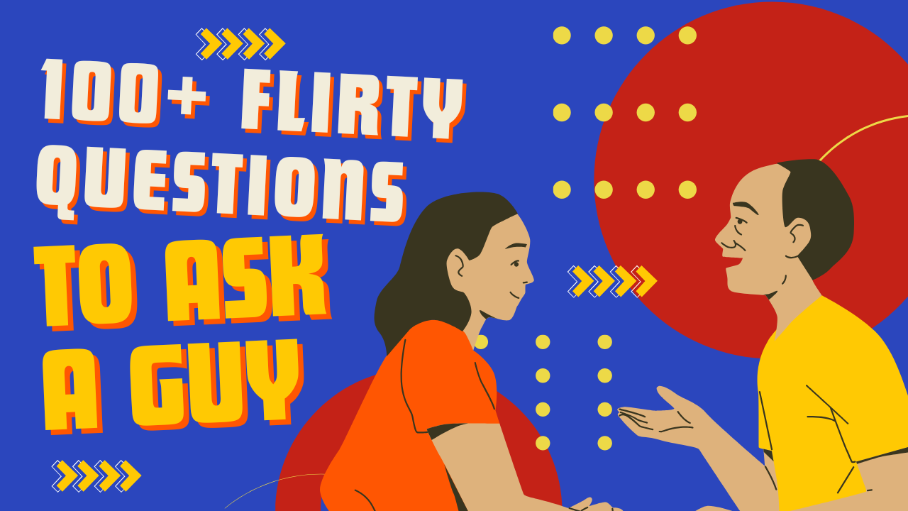 flirty questions to ask a guy - apkafe