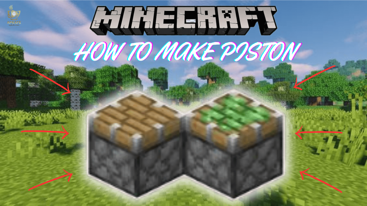 how to make piston minecraft-apk