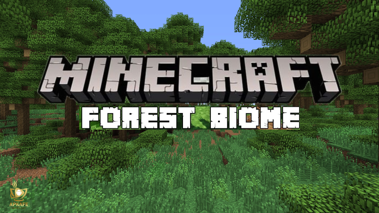 Forest Biome Minecraft - apkafe