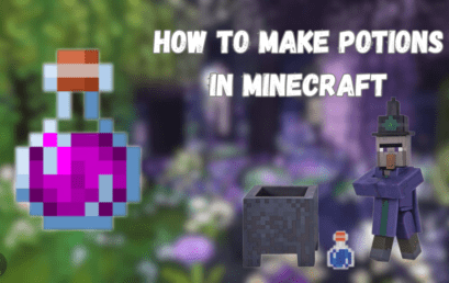 Mastering the Art of Potion Making in Minecraft: A Step-by-Step Guide