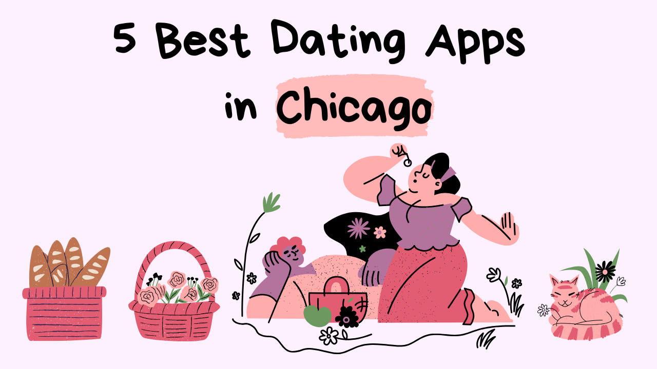 Dating Apps in Chicago - apkafe