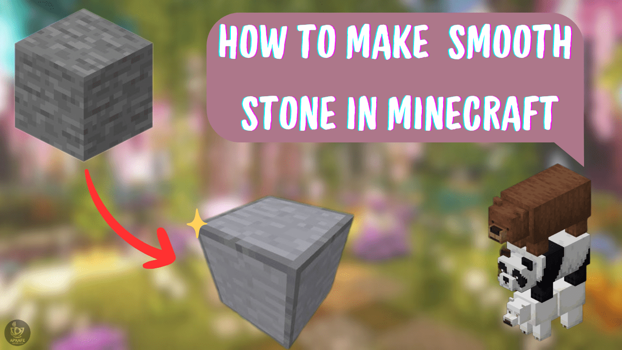 how to make smooth stone in minecraft-apk