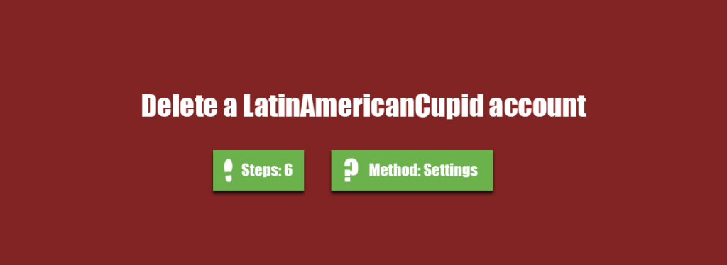 How To Delete A LatinAmericanCupid Account