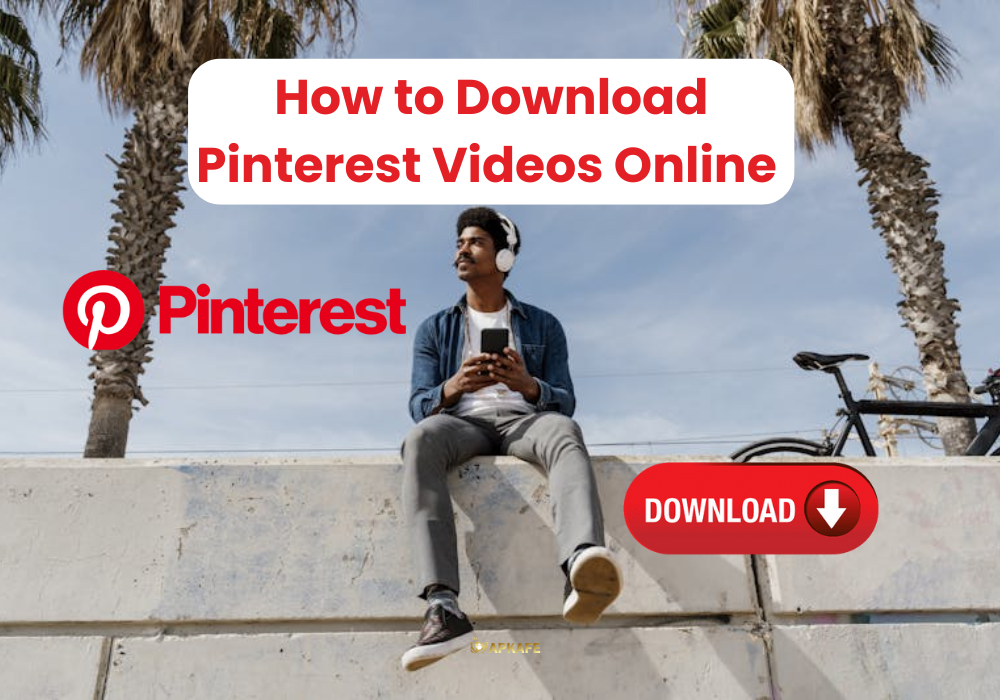 How to Download Pinterest Videos Online