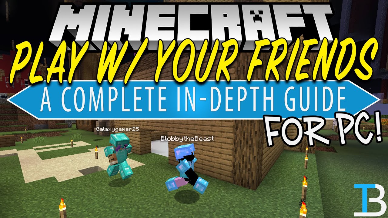 How to Play Minecraft With Friends