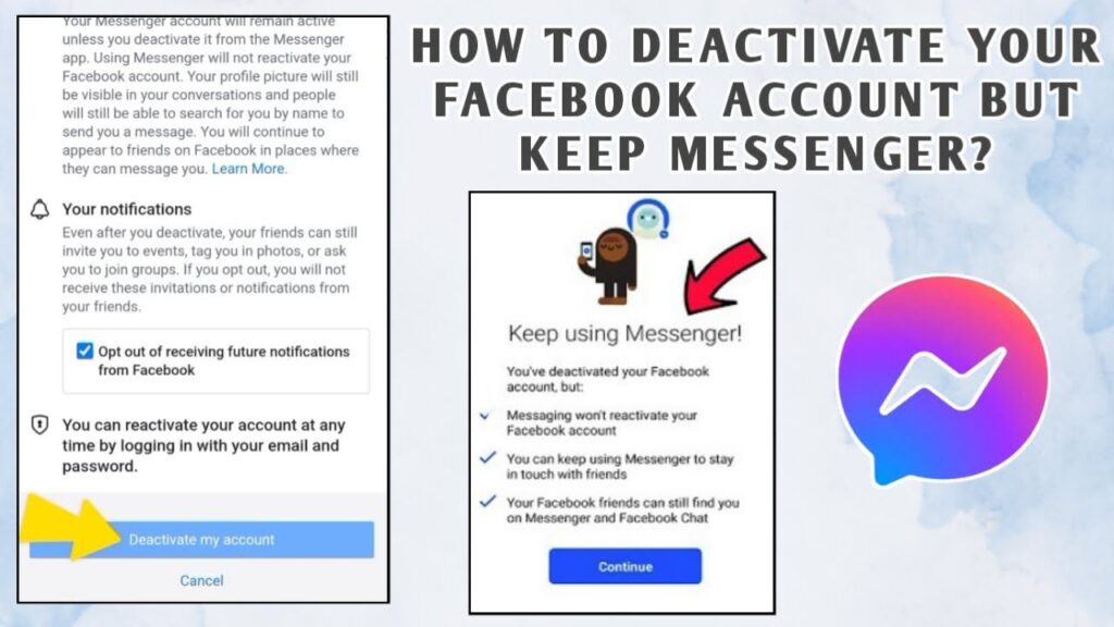 How to deactivate your Facebook account and keep Messenger- Use Messenger without Facebook