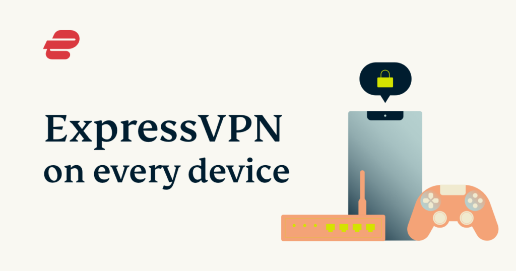 Introduction to ExpressVPN: VPN Fast & Secure