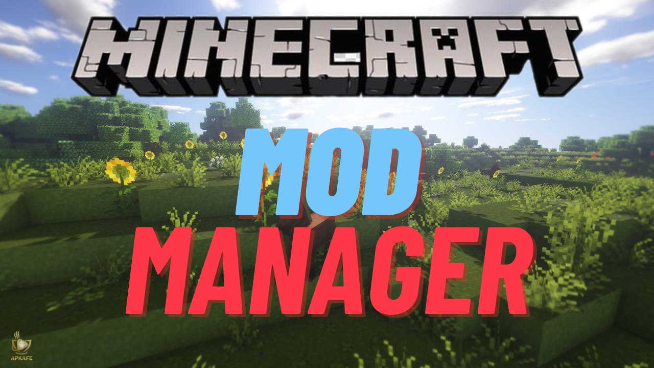 minecraft mod manager - apkafe