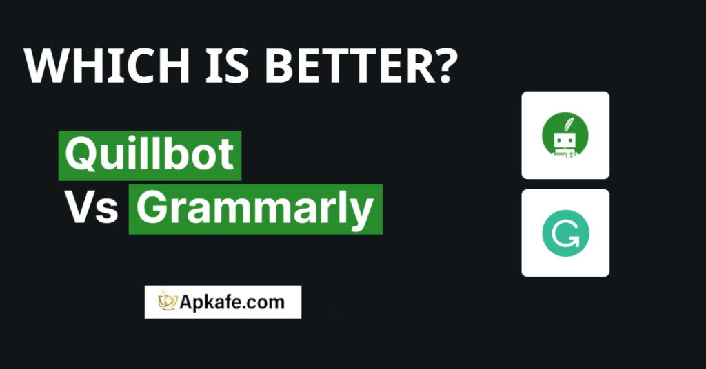 Quillbot vs Grammarly