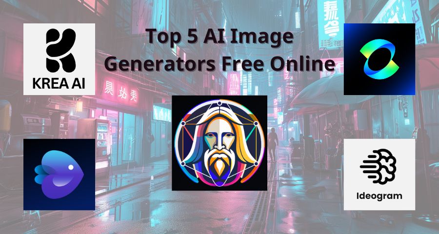 Top 5 AI Image Generators Free Online