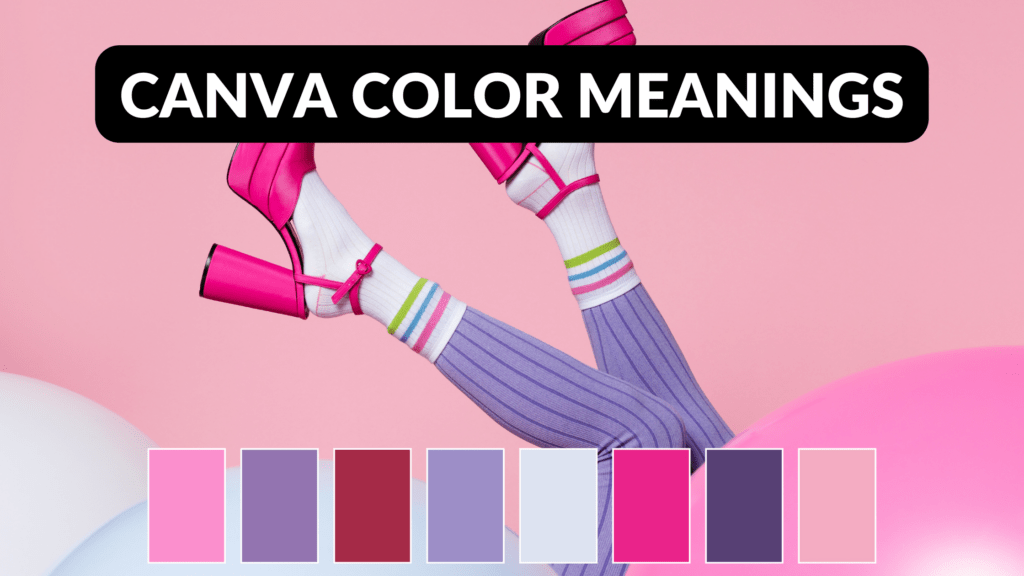 Color Meanings- Useful hidden Canva features for design