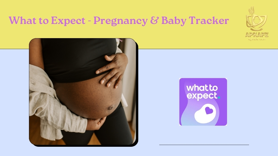 what-to-expect-pregnancy-tracker-app-1