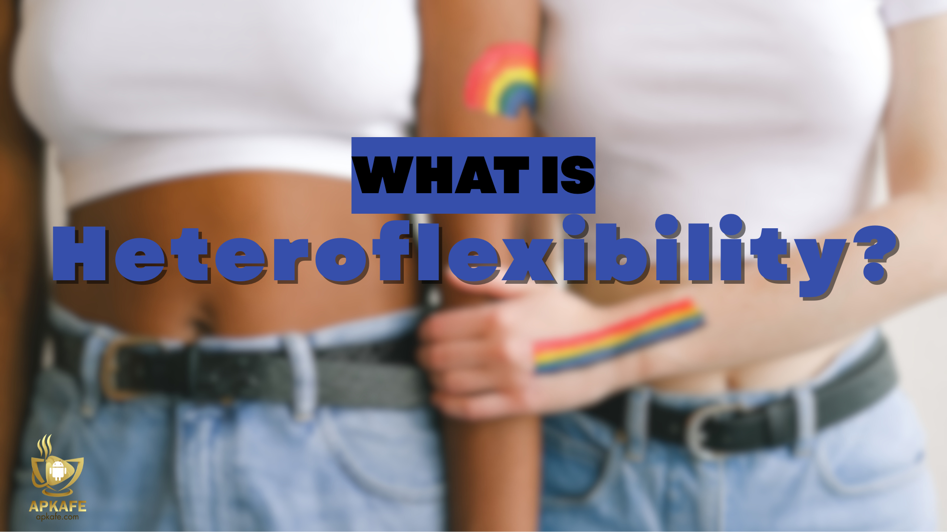 What Is Heteroflexibility?