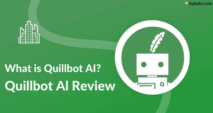 How to Use Quillbot AI Effectively? Quillbot AI Review