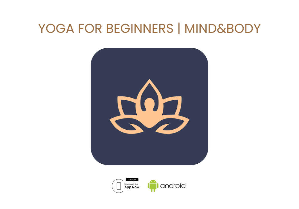 Yoga for Beginner _ Mind & Body_best yoga app 