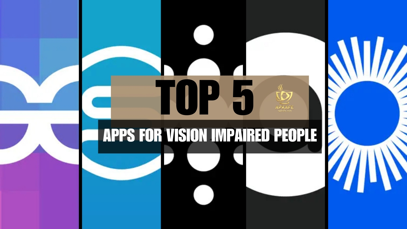 Best Apps for Vision Impaired People:  A Friendly, No-Fluff Guide