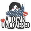 A Town Uncovered
