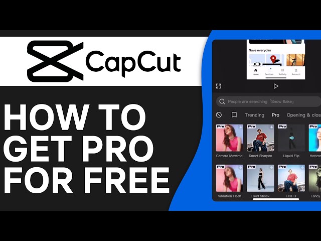 How to getting capcut pro and free