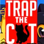 Trap the Cat 18