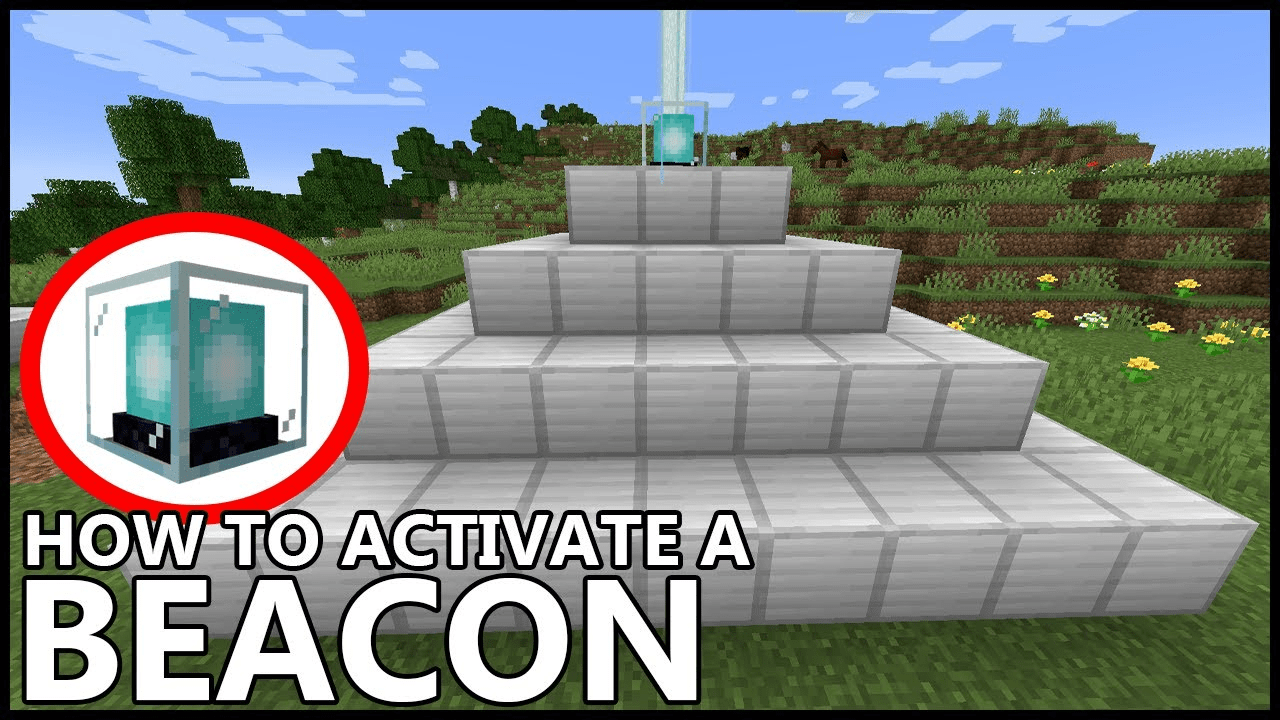 BEACON IN MINECRAFT HOW TO ACTIVATE